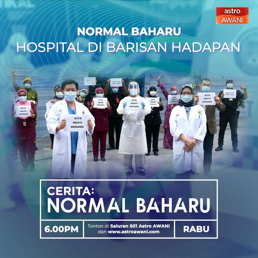 Astro AWANI: Normal Baharu Hospital Di Barisan Hadapan
